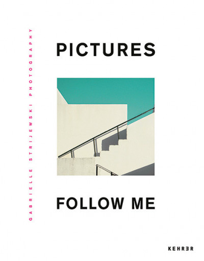 Strijewski – Pictures follow me