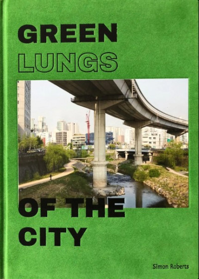 Roberts – Green Lungs of the City ; Limited Edition 250 Copies + signed C print