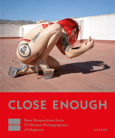 Close enough – new perspectives from 13 women photographers of magnum ; expo Museum Helmond / Kunstfoyer Versicherungskammer Kulturstiftung / Hangar, Photo Art Center / International Center of Photography 2022-2025