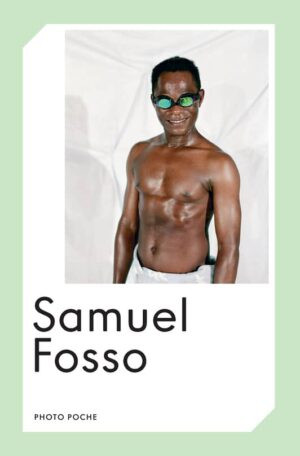 Fosso – Samuel Fosso , collection Photo Poche No 168