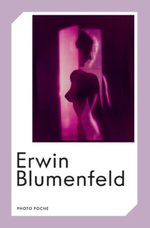 Blumenfeld – Erwin Blumenfeld , collection Photo Poche No 171