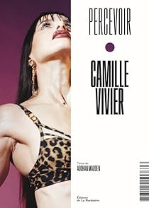 Vivier – Percevoir : Camille Vivier