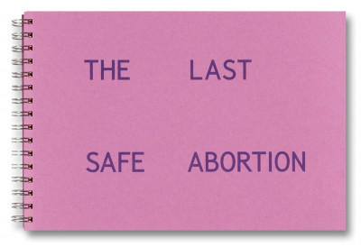 Winant – The Last Safe Abortion