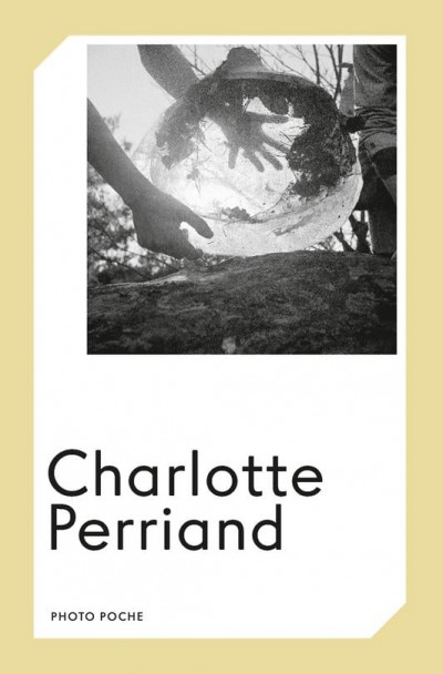 Perriand – Charlotte Perriand , Photo Poche No 170