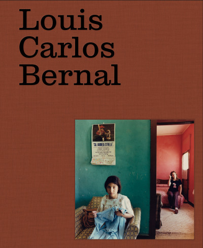 Bernal – Louis Carlos Bernal ; monografía