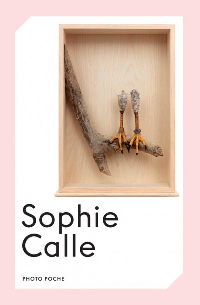 Calle – Sophie Calle , Photo Poche No 101