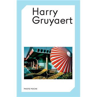 Gruyaert – Harry Gruyaert , collection Photo Poche No 108