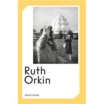 Orkin – Ruth Orkin , Photo Poche No 173