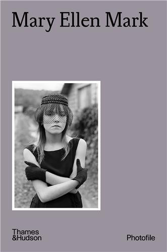 Mark – Mary Ellen Mark , Photofile