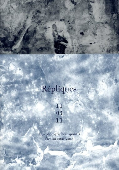 Répliques 11/3 : Des photographes japonais face au cataclysme ; expo Rencontres d’Arles 2024