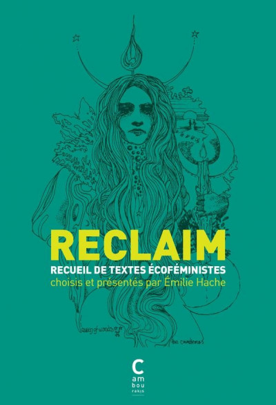 Reclaim ; recueil de textes écoféministes