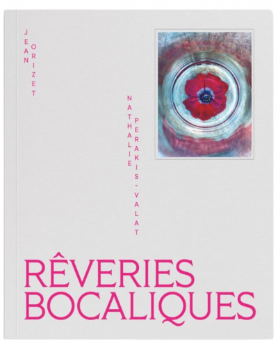 Perakis-Valat – Rêveries bocaliques